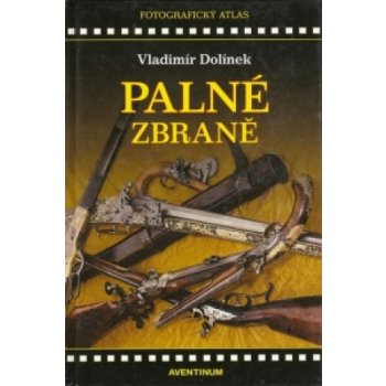 Palné zbraně - Vladimír Dolínek