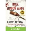 E-kniha Hmla nad Shadow Sands - Robert Bryndza