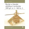 Řecká a římská obléhací technika 399 př. n. l. - 363 n. l. - Duncan B. Campbell