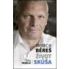 Keď život skúša - Imrich Béreš, Táňa Veselá