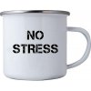 Plechový smaltový hrnek 350 ml s potiskem - No Stress
