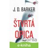 E-kniha Štvrtá opica - J.D. Barker