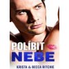 Políbit nebe - Ritchie Krista a Becca