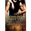 Mighty Storm (Samantha Towle)(Brožovaná)