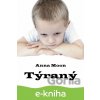 E-kniha Týraný - Anna Moon