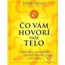 Čo vám hovorí vaše telo - Inna Segal