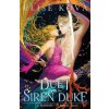 A Duet with the Siren Duke