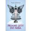 Priame lety do neba - Paula Sabolová