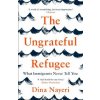 Ungrateful Refugee