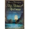 This Thing Of Darkness