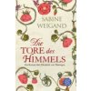 Die Tore des Himmels (Sabine Weigand)(Brožovaná)