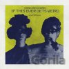 Mars Volta: Omar And Cedric: If This Ever Gets Weird - Mars Volta