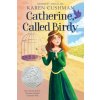Catherine, Called Birdy (Karen Cushman)(Brožovaná)