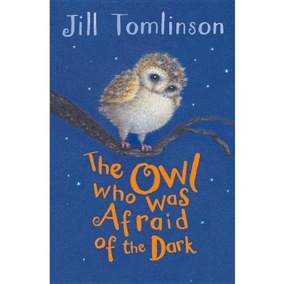Owl Who Was Afraid of the Dark