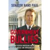 Government Bullies (Rand Paul)(Brožovaná)
