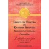 Light on Tantra in Kashmir Shaivism: Chapter One of Abhinavagupta's Tantraloka