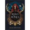 The Road of Bones