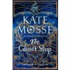 The Ghost Ship - Kate Mosse