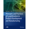 Principles and Practices of Lyophilization in Product Development and Manufacturing