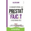 Jednoduchý spôsob, ako prestať fajčiť aj bez pevnej vôle - Allen Carr