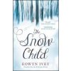Snow Child - Eowyn Ivey