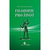 Filozofie pro život - Delia S. Guzmán