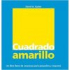 Cuadrado amarillo (DAVID A. CARTER)(Brožovaná)