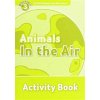 Oxford Read and Discover Level 3: Animals in the Air Activity Book