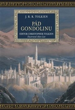 Pád Gondolinu - John Ronald Reuel Tolkien CZ