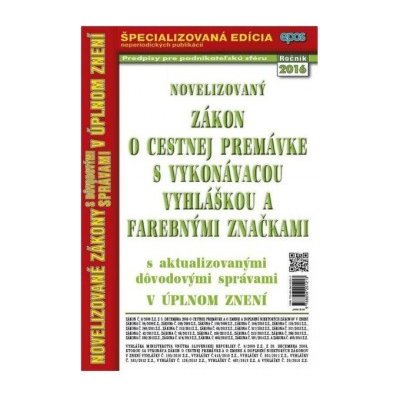 Zákon o cestnej premávke s vykonávacou vyhláškou a farebnými značkami - Kolektív