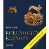 Korunovační klenoty - Juřík Pavel