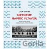 Mrzneme napříč Vltavou - Jan David