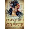 Famous Men of Greece (John Henry Haaren)(Brožovaná)