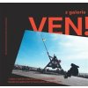 Z galerie ven! - Klára Pučerová, Kratochvíl Petr, Dan Merta, Petra Vlachynská