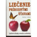 Liečenie prírodnými šťavami - Liečivé účinky ovocia a zeleniny - Johan Richter