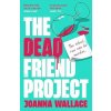 The Dead Friend Project