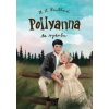 Pollyanna sa vydala - Harriet Lummis Smith