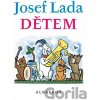 Dětem - Josef Lada, Jaroslav Seifert, František Hrubín