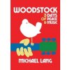 Woodstock: 3 Days Of Peace & Music - autor neuvedený