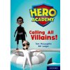 Hero Academy: Oxford Level 10, White Book Band: Calling All Villains! (McLaughlin Tom)