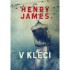 V kleci - Henry James