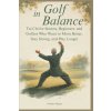 Golf in Balance (Jennifer Bogart)(Brožovaná)