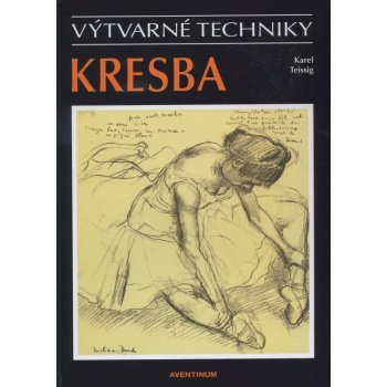 Kresba - Výtvarné techniky - Karel Teissig