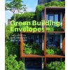 Green Building Envelopes - Sibylle Kramer