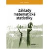 Základy matematické statistiky 3 vydání - Jiří Anděl