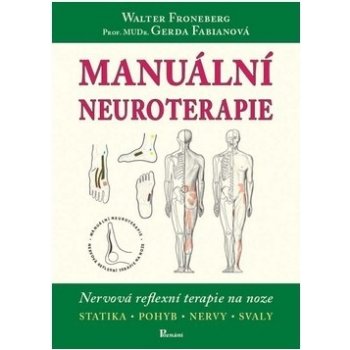 Manuální neuroterapie - Gerda Fabianová, Walter Froneberg