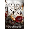 The Fallen & the Kiss of Dusk (BROADBENT CARISSA)(Brožovaná)