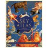 The Sky Atlas: The Greatest Maps, Myths, and Discoveries of the Universe (Pevná)
