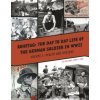Ruhetag -- the Day to Day Life of the German Soldier in WWII Pool LTC Retired Jimmy L.