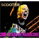 SCOOTER 20 YEARS OF HARDCORE: ULTIMATE HIT COLLE CD